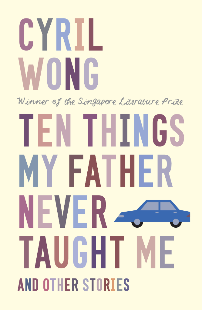 Ten Things My Father Never Taught Me and Other Stories