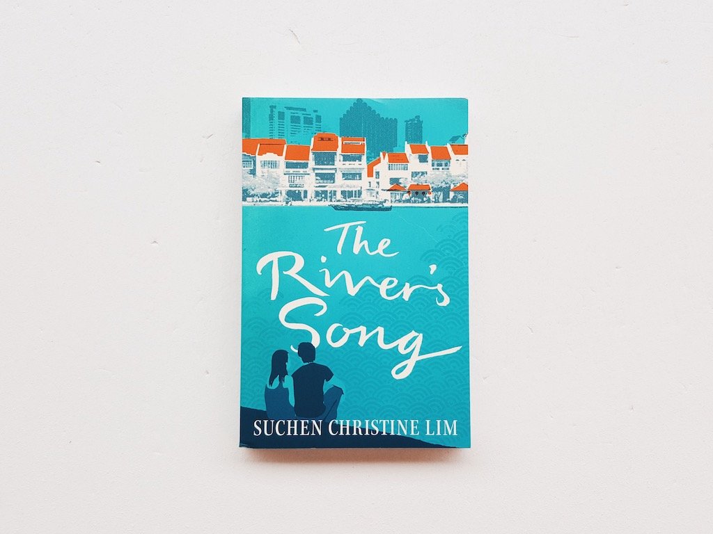 The River's Song by Suchen Christine Lim