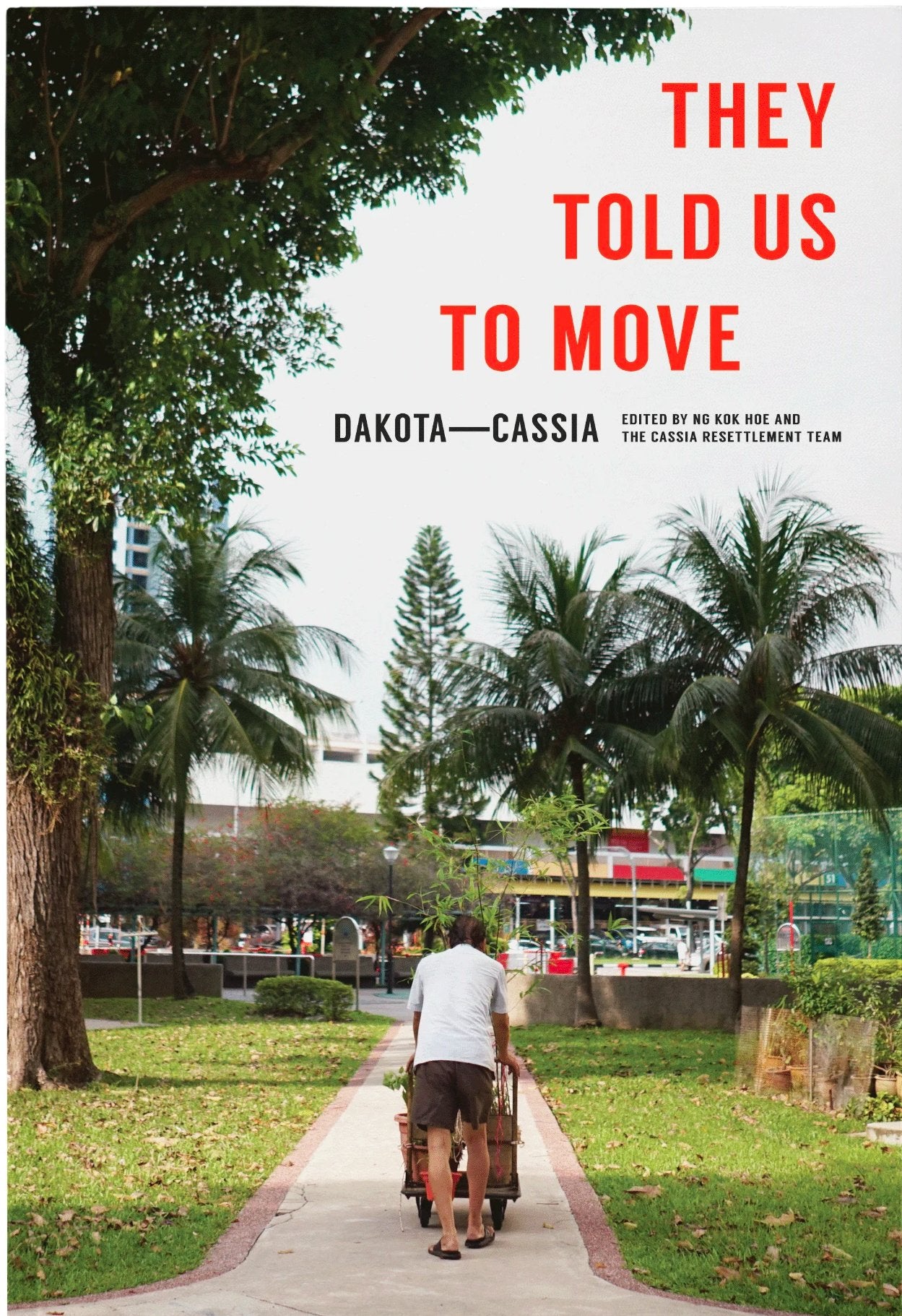 They Told Us To Move: Dakota-Cassia